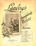 Lamborg, O.: - Lamborg  humoristische Vorträge am Klavier. Heft 1. Die musikalische Familie [Musikalischer Scherz für Klavier und eine Singstimme]