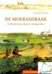  - DEN BOSCH:   De Moerasdraak / achthonderd jaar Bossche vestingwerken - R. Glaudemans - uitgeverij Waanders