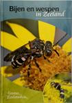 Lucien Calle / Fauna Zelandica - Bijen en wespen in Zeeland