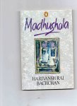 Bachchan Harivansh Rai - Madhushala, the House of Wine.