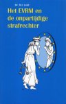 Veldt, M.I. - Het EVRM en de onpartijdige strafrechter.
