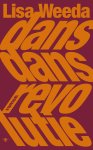 Lisa Weeda - Dans dans revolutie
