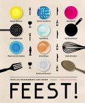 Diverse auteurs - Feest! Feestelijke driegangenmenu's voor iedereen Diverse auteurs - Feest! Feestelijke driegangenmenu's voor iedereen