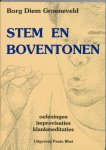 B.D. Groeneveld - Stem en boventonen