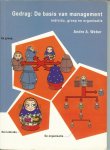 Weber Arthur. Andre  met Manon W.M. Bonfaas-Weijenberg - Gedrag : de basis van management individu , groep en Organisatie