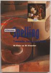 Klein M en Visscher M - Praktische cursus nieuwe spelling