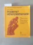 Trinkaus, Hans L.: - Probleme? Höhere Mathematik!: Eine Aufgabensammlung zur Analysis, Vektor- und Matrizenrechnung (Mathematik für Physiker und Ingenieure) :