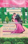 Rebecca Winters - The Billionaire Who Saw Her Beauty