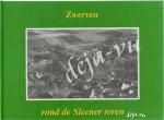Kuipers, G. (tekst) & werkgroep "Foto en Film" - Zwerven rond de Sleener toren