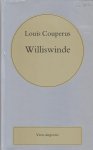 Couperus (Den Haag, 10 juni 1863 - De Steeg, 16 juli 1923), Louis Marie-Anne - Williswinde