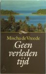 Mischa de Vreede 232520 - Geen verleden tijd Nederlands op Ambon