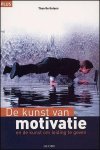T. de Gelaen - De kunst van motivatie / Plus