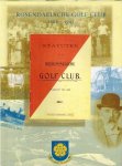 Attasio, Andre e.a. - Rosendaelsche Golf Club 1895-1995