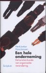 H. Jonker, Hans Janssen - Een hele onderneming