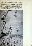 Amsterdamsch Studenten Corps: - [Programma] Lustrumspel SPQA `32 opgevoerd door het Amsterdamsch Studenten Corps