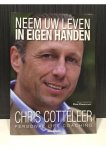 Chris Cotteleer - Neem uw leven in eigen handen