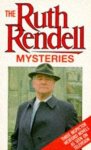 Ruth Rendell - The Ruth Rendell Mysteries