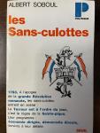 Soboul, Albert - Les Sans-culottes parisiens en l'an II. Mouvement populaire et gouvernement revolutionnaire (1793 - 1794)