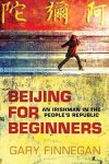 Gary Finnegan - Beijing for Beginners