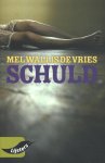 Mel Wallis de Vries - Jonge lijsters  -   Schuld
