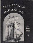 Hurst, A.A. - The Medley of Mast and Sail part 2 A Camera record