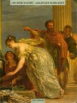 BOECKHORST -  Luckhardt J./ H. Vlieghe, a.o.: - Jan Boeckhorst (1604-1668), Maler der Rubenszeit.
