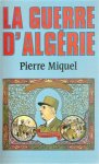 MIQUEL Pierre Prof. - La guerre d'Algérie