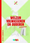 Chantal Visser - Welzijn volwassenen en ouderen / BB/KB/GL Leerjaar 3&4 / Leerwerkboek + startlicentie / Mixed