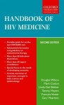 Douglas Wilson, Mark Cotton, Linda-Gail Bekker, Tammy Meyers, Francois Venter, Gary Maartens - Handbook of HIV Medicine