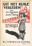 Veenbaas, Joh., en Hartog, Jerohm (ill. J. Rotgans) - Uit het rijke verleden. Deeltje I