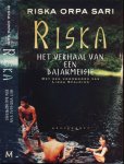 Sari, Riska Orpa - Riska: Het verhaal van een Dajakmeisje