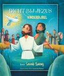 Sarah Young - Dicht bij Jezus