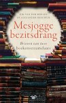 Dik van der Meulen-Alexander Reeuwijk - (1) Mesjogge Bezitsdrang