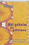 Osho - Het geheim der geheimen