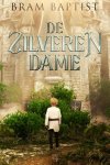 Bram Baptist - De Zilveren Dame