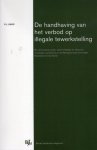 Krop, Pieter Jurjen. - De handhaving van het verbod op illegale tewerkstelling : de verhouding tussen strafrechtelijke en bestuursrechtelijke handhaving in de Werkgeverssanctierichtlijn, Nederland en Duitsland.