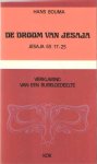 Bouma, Hans - De droom van Jesaja. Jesaja 65: 17-25. Verklaring van een bijbelgedeelte