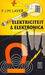 Laver, F.J.M. - 0509 Elektriciteit & elektronica