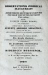 Roessingh, Didericus, uit Neuhaus-Bentheim - Dissertationis juridicae inauguralis de absentibus secundum codicem civilem Batavum foturum [...] Groningen J. Oomkens 1836
