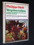 Diolé, Philippe - Vergeten volken op de paradijselijke eilanden van de Stille Zuidzee