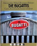 H.G. Conway, H.H. v. Fersen, H. Jedding, R. Malhotra, A. v. Saldern, H. Spielmann - Die Bugattis. Automobile, Möbel, Bronzen, Plakate