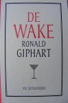 Giphart, Ronald - De wake.