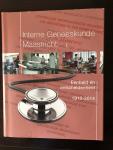 diversen - Interne Geneeskunde Maastricht "Eenheid en verscheidenheid" 1910-2014