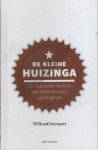Otterspeer, Willem - De kleine Huizinga. Zijn klassieker Herfsttij der Middeleeuwen samengevat Otterspeer, Willem - De kleine Huizinga. Zijn klassieker Herfsttij der Middeleeuwen samengevat