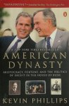 Kevin Phillips 251803 - American Dynasty Aristocracy, Fortune, and the Politics of Deceit in the House of Bush