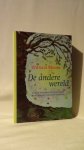 Bloom, William, - De andere wereld. Bloom, William, - De andere wereld.