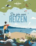 Lonely Planet 38533 - De Zin van Reizen Voor verantwoord en gezond reizen, met een goed gevoel