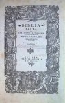 translator Châteillon, Sébastien, 1515-1563 - Biblia sacra : ex Sebastiani Castalionis postrema recognitione. Cum annotationibus eiusdem, & historiae supplemento ab Esdra ad Machabæos, inde vsq[ue] ad Christum, ex Iosepho. Index præterea nouus, & is quidem locupletissimus
