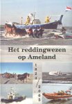 Blaak, Jan A. - Het reddingwezen op Ameland 1824 - 2005