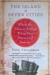 Chiasson, Paul - The island of seven cities. Where the chinese settled. When they discovers America